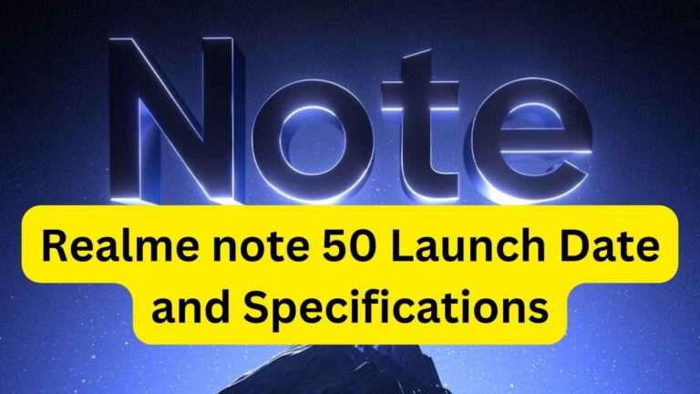 Realme note 50 Launch Date and Specifications